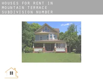 Houses for rent in  Mountain Terrace Subdivision Number 1-4