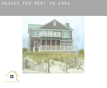 Houses for rent in  Casa