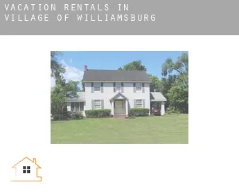 Vacation rentals in  Village of Williamsburg