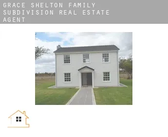 Grace Shelton Family Subdivision  real estate agent