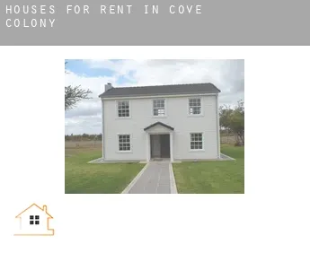 Houses for rent in  Cove Colony