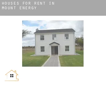 Houses for rent in  Mount Energy