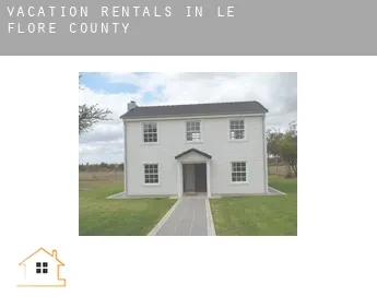 Vacation rentals in  Le Flore County