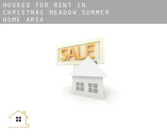 Houses for rent in  Christmas Meadow Summer Home Area