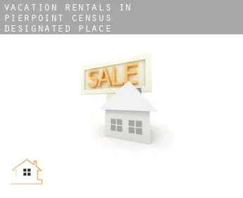 Vacation rentals in  Pierpoint