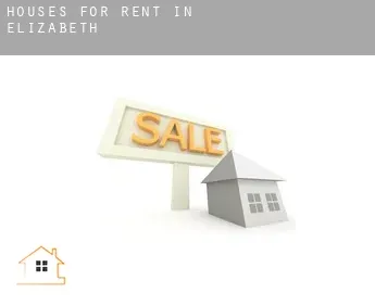Houses for rent in  Elizabeth