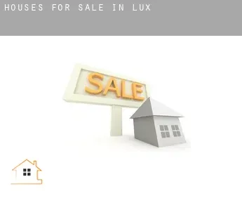Houses for sale in  Lux