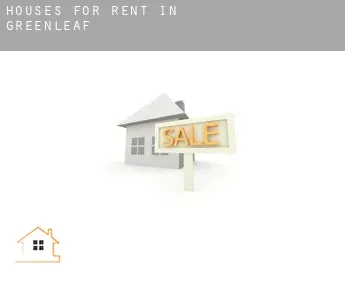 Houses for rent in  Greenleaf