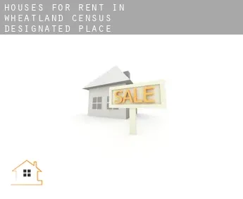 Houses for rent in  Wheatland