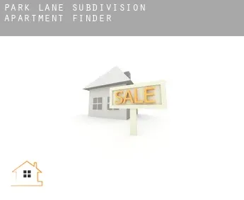 Park Lane Subdivision  apartment finder