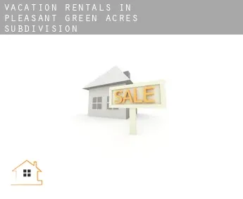 Vacation rentals in  Pleasant Green Acres Subdivision 3-9