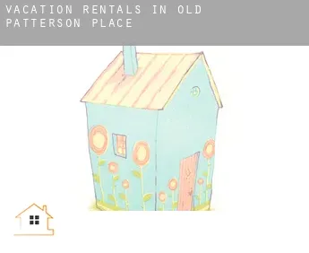 Vacation rentals in  Old Patterson Place