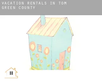 Vacation rentals in  Tom Green County