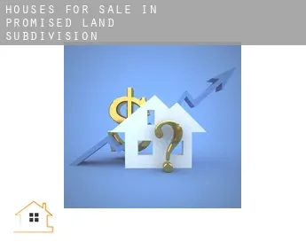 Houses for sale in  Promised Land Subdivision