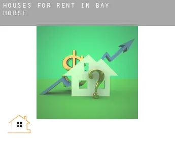 Houses for rent in  Bay Horse