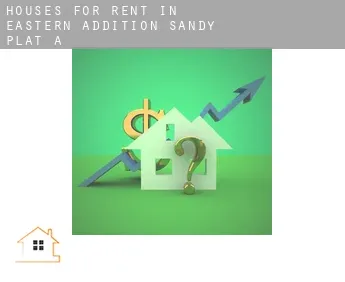 Houses for rent in  Eastern Addition Sandy Plat A