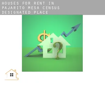 Houses for rent in  Pajarito Mesa