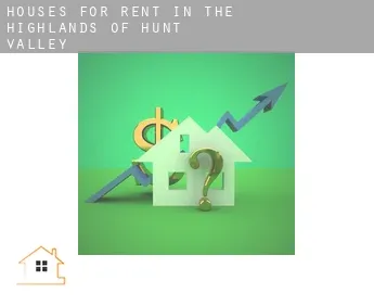 Houses for rent in  The Highlands of Hunt Valley