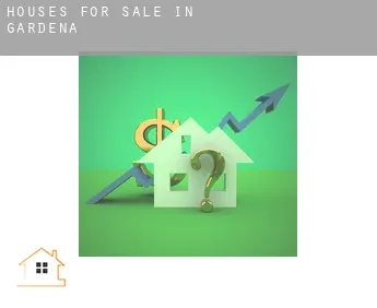 Houses for sale in  Gardena