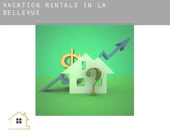 Vacation rentals in  La Bellevue