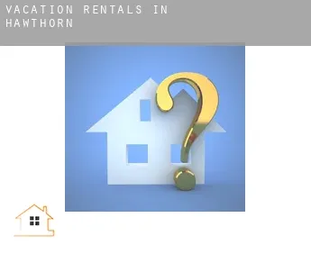 Vacation rentals in  Hawthorn