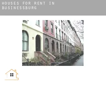 Houses for rent in  Businessburg