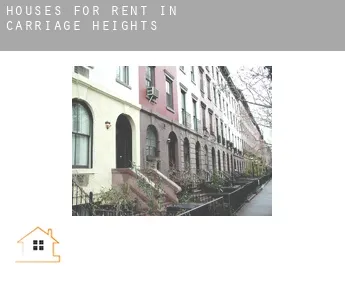 Houses for rent in  Carriage Heights