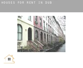 Houses for rent in  Dub