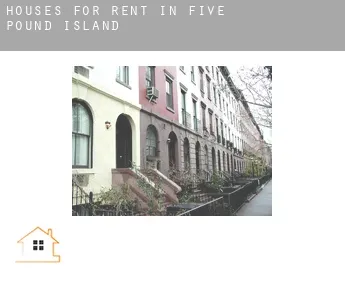 Houses for rent in  Five Pound Island