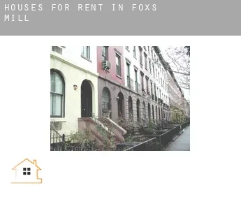 Houses for rent in  Foxs Mill
