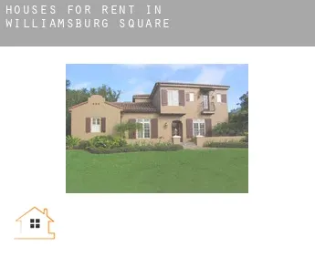 Houses for rent in  Williamsburg Square