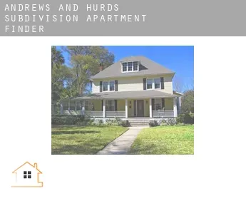 Andrews and Hurds Subdivision  apartment finder