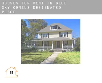 Houses for rent in  Blue Sky