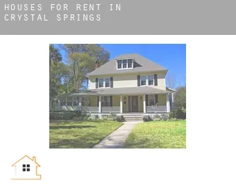 Houses for rent in  Crystal Springs