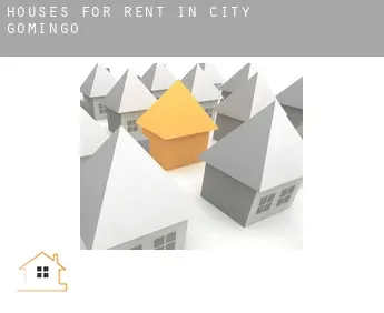 Houses for rent in  City Gomingo