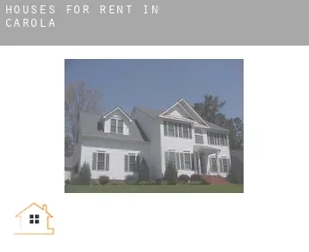 Houses for rent in  Carola