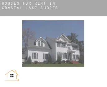 Houses for rent in  Crystal Lake Shores