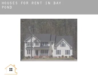 Houses for rent in  Bay Pond