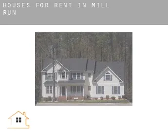 Houses for rent in  Mill Run