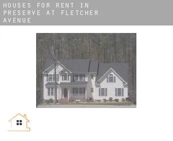 Houses for rent in  Preserve at Fletcher Avenue