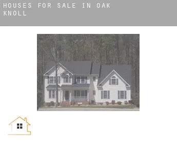 Houses for sale in  Oak Knoll