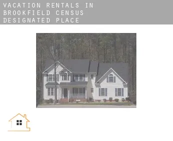 Vacation rentals in  Brookfield