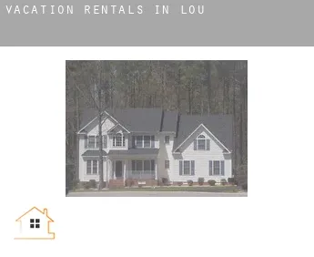 Vacation rentals in  Lou