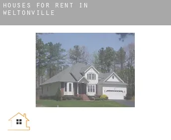 Houses for rent in  Weltonville