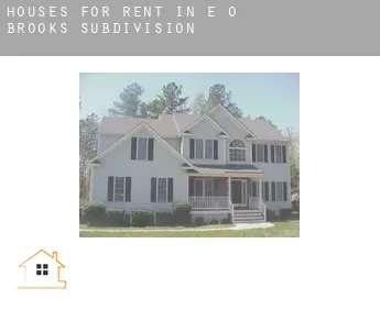 Houses for rent in  E O Brooks Subdivision