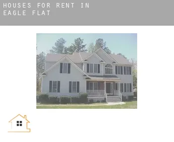 Houses for rent in  Eagle Flat