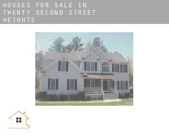 Houses for sale in  Twenty Second Street Heights