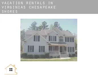 Vacation rentals in  Virginias Chesapeake Shores