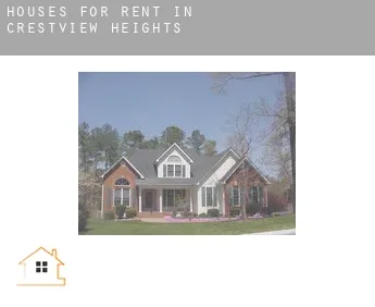 Houses for rent in  Crestview Heights