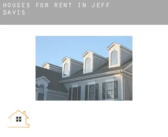 Houses for rent in  Jeff Davis